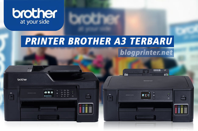 Informasi Printer Brother A3 Terbaru Inkjet Printer