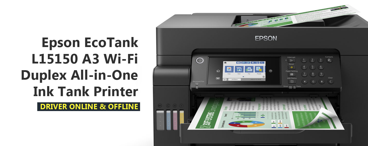 Driver Epson EcoTank L15150 A3 Wi Fi Duplex All in One Ink Tank Printer