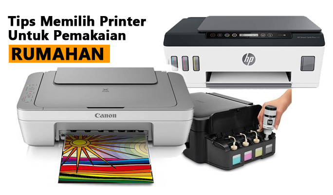 Tips memilih printer untuk kebutuhan dirumah sendiri perorangan