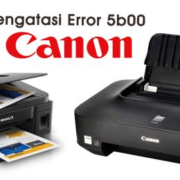 cara mengatasi error 5b00 di printer canon g2000 dan ip2770