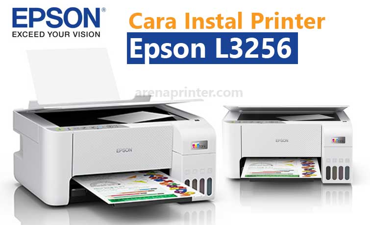 Cara Instal printer epson L3256 Baru dengan mudah dan benar